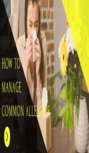 How to manage the most commen allergies